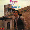 PEPE DE LUCIA / Pepe De Lucia (1976)